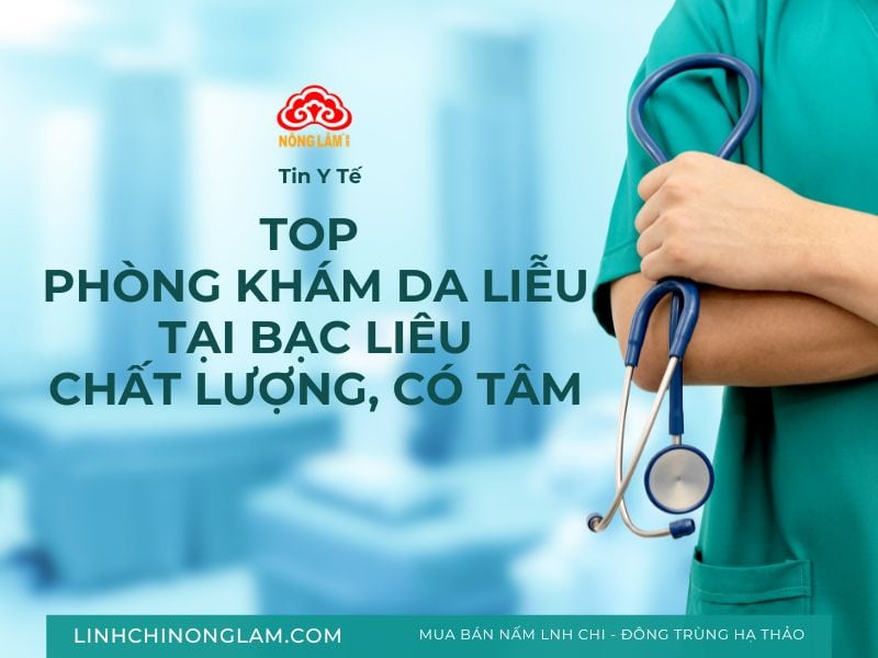 Top phòng khám da liễu tại bạc liêu