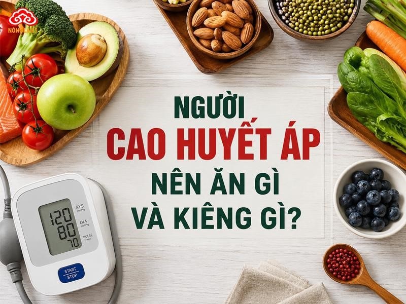 Người Cao Huyết Áp Nên Ăn Gì Và Kiêng Gì? 12 Người huyết áp nên ăn gì, kiêng gì